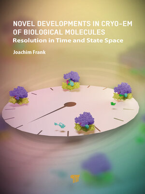 cover image of Novel Developments in Cryo‐EM of Biological Molecules